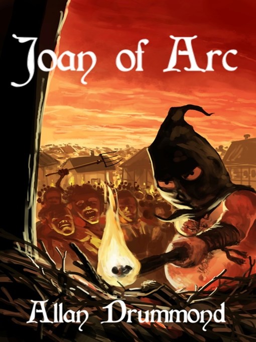 Title details for Joan of Arc by Allan Drummond - Available